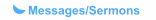 Messages/Sermons